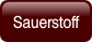 Sauerstoff.